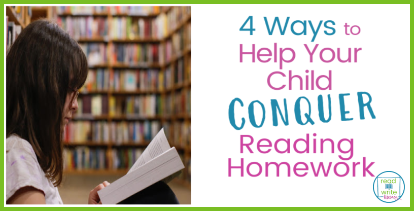 4 Ways to Help Your Child Conquer Reading Homework